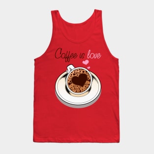 coffe is love Tank Top